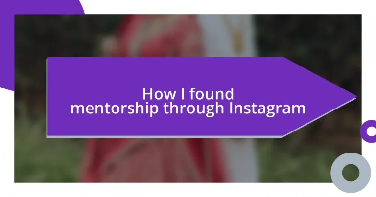 How I found mentorship through Instagram