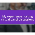 My experience hosting virtual panel discussions