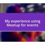 My experience using Meetup for events