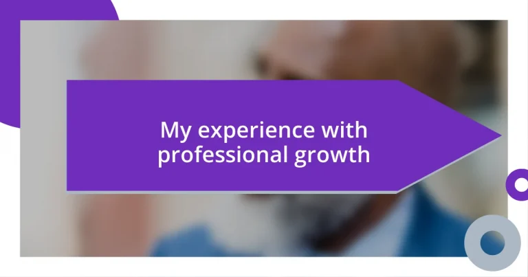 My experience with professional growth