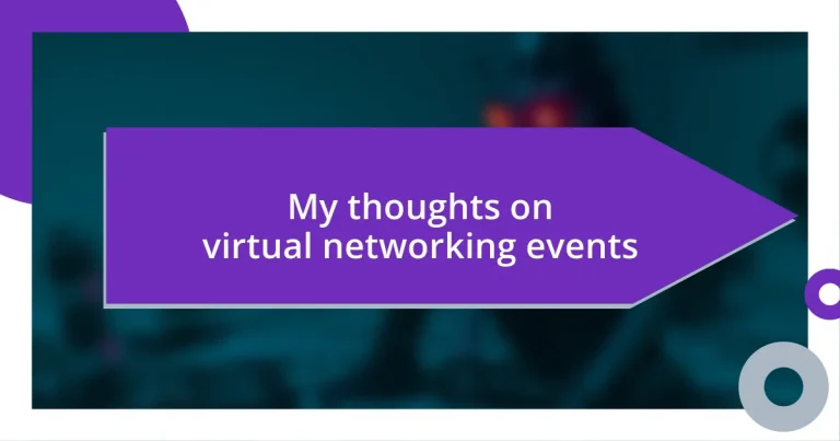 My thoughts on virtual networking events