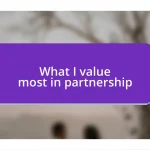 What I value most in partnership